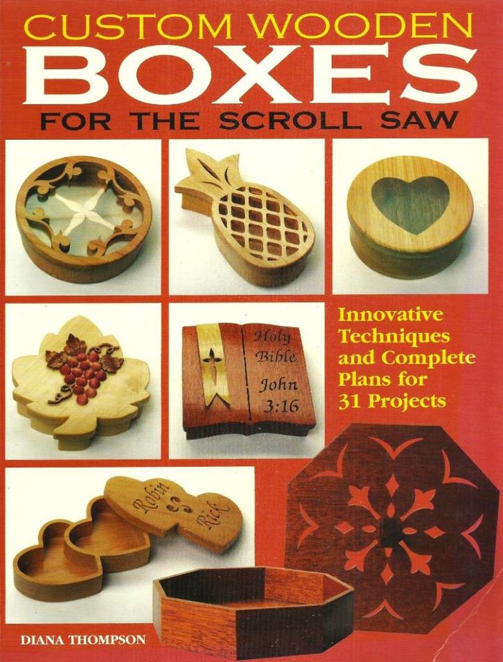 Custom Wooden Boxes for the Scroll Saw / 9781565232129, Boeken, Hobby en Vrije tijd, Zo goed als nieuw, Houtbewerking, Ophalen of Verzenden