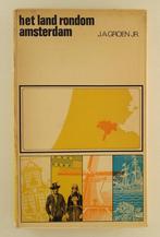 Groen Jr., J.A. - Het land rondom Amsterdam, Boeken, Geschiedenis | Stad en Regio, Verzenden, Gelezen
