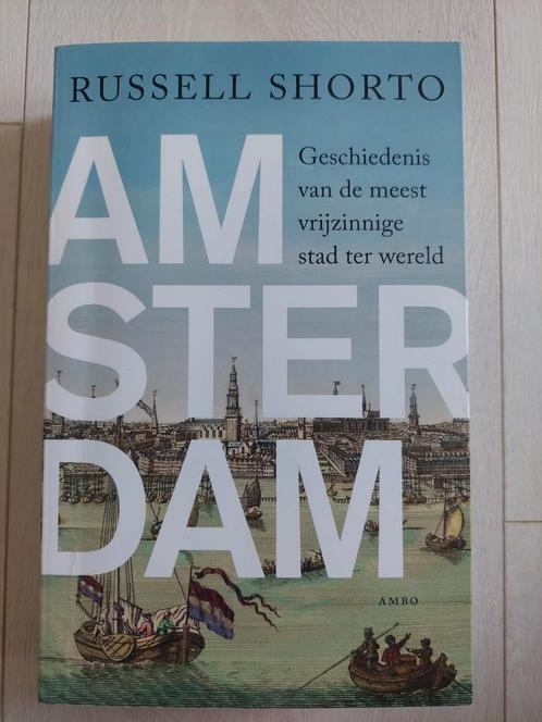 Amsterdam - Russell Shorto - Geschiedenis, Boeken, Geschiedenis | Stad en Regio, Zo goed als nieuw, 20e eeuw of later, Ophalen of Verzenden