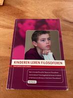 Kinderen leren filosoferen - Rob Bartels, Boeken, Ophalen of Verzenden, Gelezen, Praktische filosofie