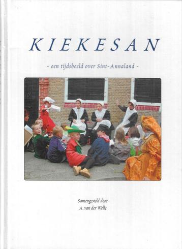 A. van der Welle - Kiekesan (tijdsbeeld Sint Annaland) beschikbaar voor biedingen