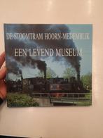 De Stoomtram Hoorn-Medemblik: Een Levend Museum, Ophalen of Verzenden, Zo goed als nieuw, Trein, Boek of Tijdschrift