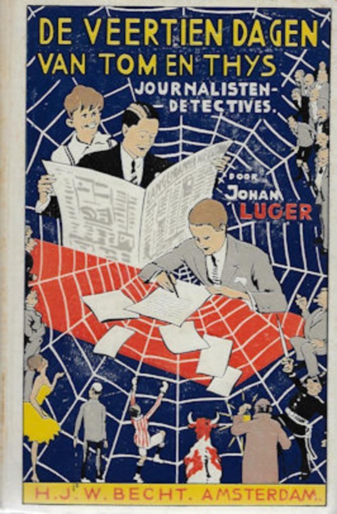 Johan Luger: De veertien dagen van Tom en Thys -antiquarisch, Boeken, Overige Boeken, Gelezen, Ophalen of Verzenden