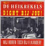 De Heikrekels- Dicht bij Jou, Cd's en Dvd's, Vinyl | Nederlandstalig, Verzenden, Zo goed als nieuw, 10 inch, Levenslied of Smartlap