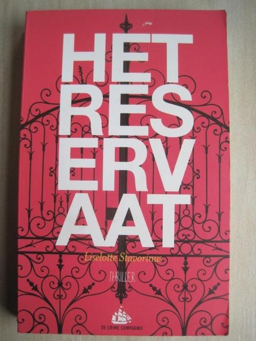 398 - Het reservaat - Liselotte Stavorinus, Boeken, Thrillers, Zo goed als nieuw, Nederland, Ophalen of Verzenden