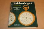 Zakhorloges — Vormgeving & Techniek [Veel Foto's], Boeken, Ophalen of Verzenden, Gelezen