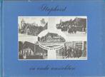 Staphorst in oude ansichten, Boeken, Geschiedenis | Stad en Regio, Ophalen of Verzenden, Gelezen