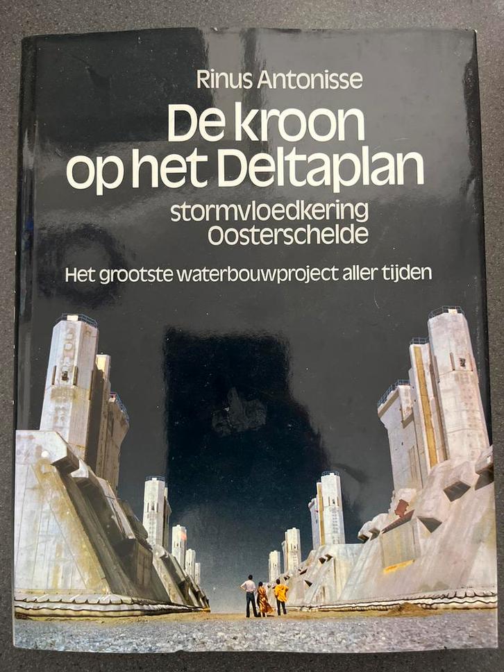 De Kroon op het Deltaplan - Rinus Antonisse, Boeken, Geschiedenis | Vaderland, Gelezen, 20e eeuw of later, Ophalen of Verzenden