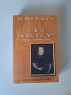 De Drie Spiegels - Het leven van Idelette de Bure, Marc-François Gonin, Ophalen of Verzenden, Zo goed als nieuw, Religie