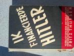Ik financierde Hitler – Fritz Thijssen, Ophalen of Verzenden