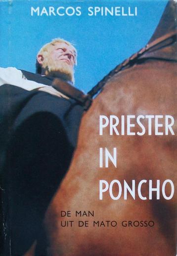Marcos Spinelli - De priester in poncho  beschikbaar voor biedingen