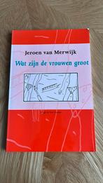J. van Merwijk - Wat zijn de vrouwen groot, Ophalen of Verzenden, Zo goed als nieuw, J. van Merwijk