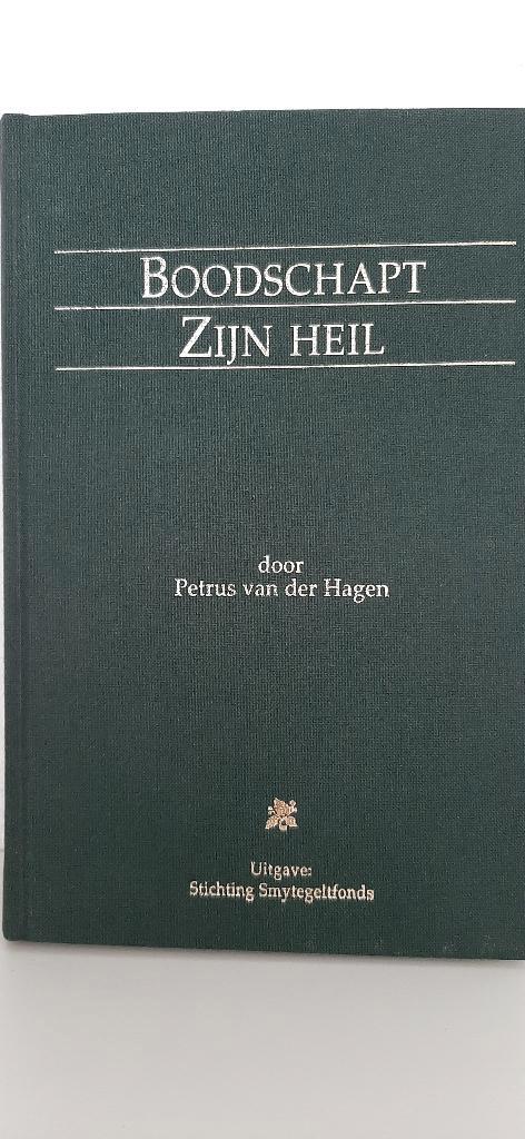 Boodschapt Zijn heil, Petrus van der Hagen, Boeken, Godsdienst en Theologie, Nieuw, Christendom | Protestants, Verzenden