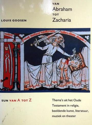 Louis Goosen - Van Abraham tot Zacharia (Ex.1) beschikbaar voor biedingen