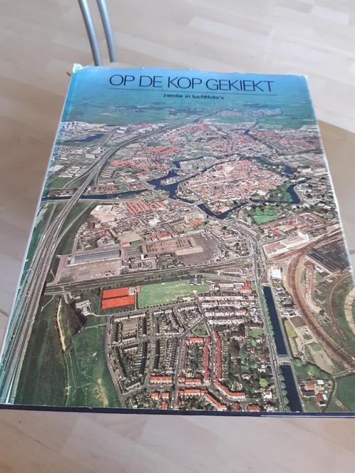 Op de kop gekiekt, Zwolle in luchtfoto's, Boeken, Geschiedenis | Stad en Regio, Zo goed als nieuw, 20e eeuw of later, Ophalen