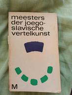 Meesters der Joegoslavische Vertelkunst, Boeken, Ophalen of Verzenden, Gelezen, Onbekend, Nederland