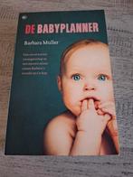 Barbara Muller - De babyplanner, Boeken, Ophalen of Verzenden, Zo goed als nieuw, Barbara Muller