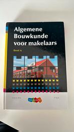 Algemeen Bouwkunde voor Makelaars - Deel A, Boeken, Overige niveaus, Nederlands, Ophalen of Verzenden, Zo goed als nieuw