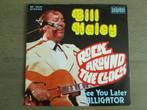 Bill Haley - Rock Around The Clock / See You Later Alligator, Overige genres, Gebruikt, Ophalen of Verzenden, 7 inch