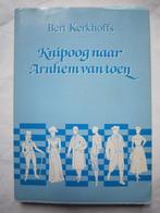 Bert Kerkhoffs - Knipoog naar Arnhem van toen, Ophalen, Gelezen, Gelderland