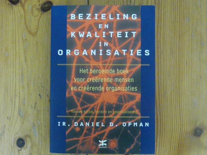 Bezieling en kwaliteit in organisaties, Boeken, Economie, Management en Marketing, Zo goed als nieuw, Management, Ophalen of Verzenden