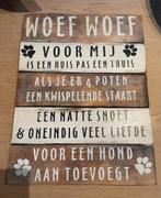 Tekstbord- 40x30cm - Woef Woef voor mij is een huis…, Verzenden, Zo goed als nieuw