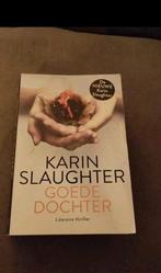 Karin Slaughter Goede Dochter, Gelezen, Karin Slaughter, Ophalen of Verzenden