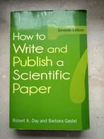 How to Write and Publish a Scientific Paper, Ophalen of Verzenden, Beta, Zo goed als nieuw, HBO