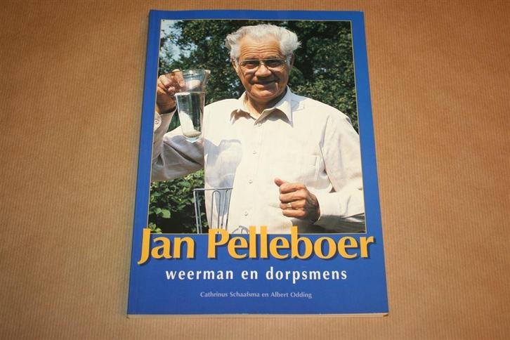 Jan Pelleboer. Weerman en dorpsmens, Boeken, Literatuur, Zo goed als nieuw, Ophalen of Verzenden