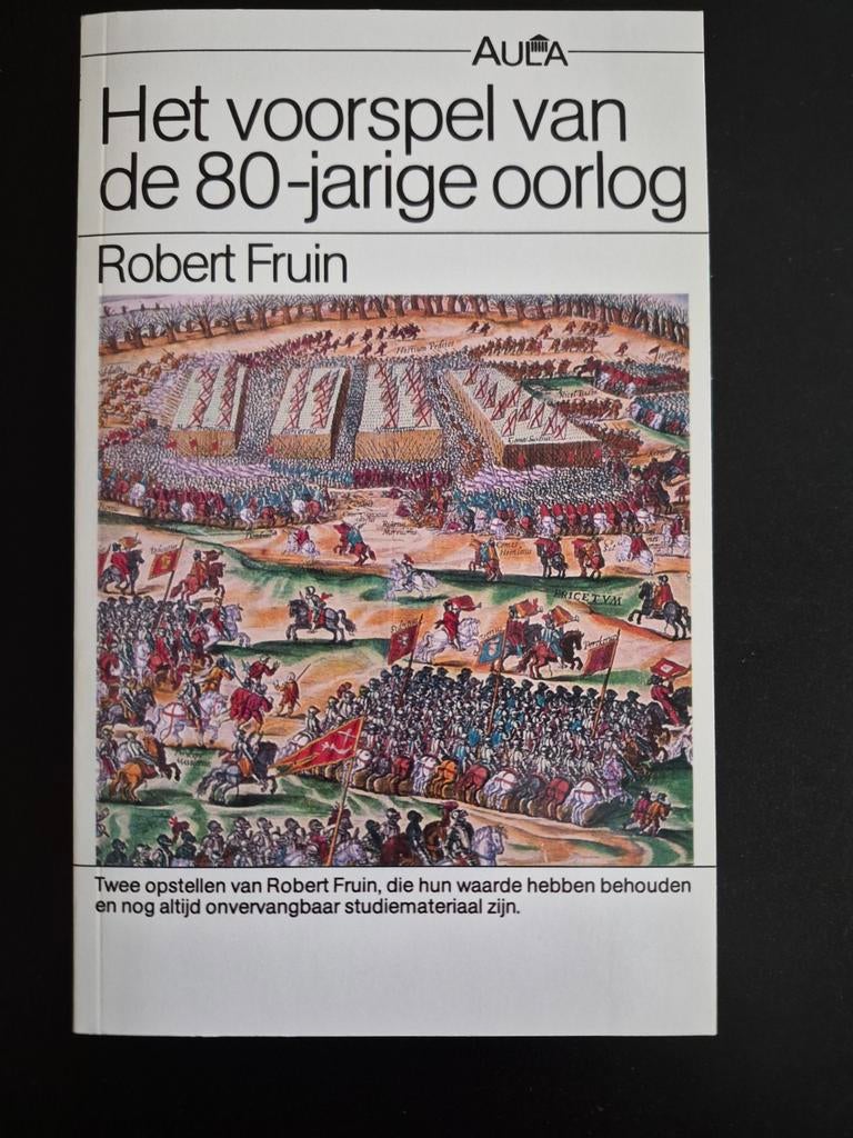 Het voorspel van de 80-jarige oorlog - Robert Fruin, Ophalen of Verzenden, Zo goed als nieuw