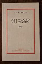 Het woord als wapen - Essay.Over retorica en filosofie, Boeken, Filosofie, Gelezen, Flip G.Droste, Ophalen of Verzenden, Cultuurfilosofie