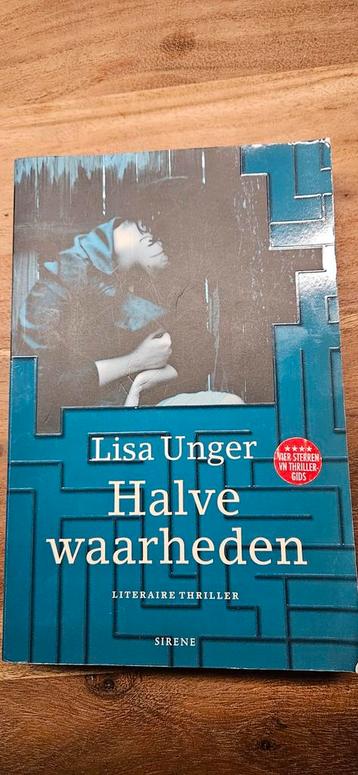 lisa Unger Halve waarheden.  beschikbaar voor biedingen