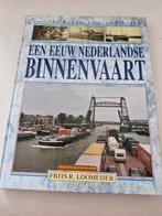 Een Eeuw Nederlandse Binnenvaart - Frits R. Loomeijer, Boeken, Ophalen of Verzenden, Gelezen, Frits R. Loomeijer, Boot