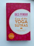 BKS Iyengar - Core of the Yoga sutras, Sport en Fitness, Yoga en Pilates, Zo goed als nieuw, Ophalen