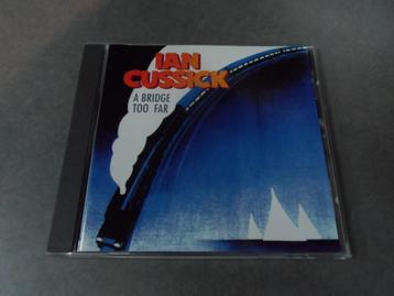 Ian Cussick ‎/ A Bridge Too Far - CD beschikbaar voor biedingen