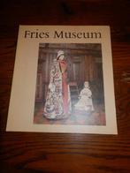 Fries Museum Nederlands - Friese editie., Joh. Enschedé en Zonen., Ophalen of Verzenden, Zo goed als nieuw, Schilder- en Tekenkunst