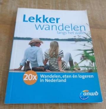 ANWB wandelgids Lekker wandelen langs het water in Nederland beschikbaar voor biedingen
