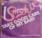 Smokie / Take good care of my baby., Gebruikt, Verzenden, 7 inch, Single