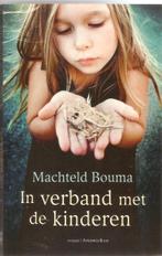 Machteld Bouma - In verband met de kinderen, Gelezen, Machteld Bouma, Ophalen of Verzenden, Nederland
