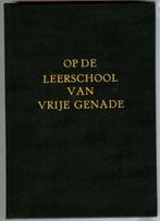 Venema ds. E. Op de leerschool van vrije genade, Verzenden, Gelezen, E. Venema, Christendom | Protestants