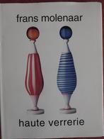 Frans Molenaar  Haute Verrerie, Boeken, Ophalen of Verzenden, Zo goed als nieuw, Fotografen