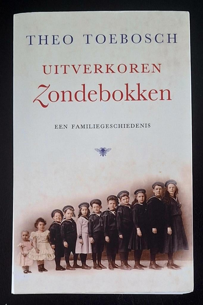 Uitverkoren Zondebokken - Theo Toebosch, Ophalen of Verzenden, Gelezen, Theo Toebosch