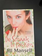 De Smaak te Pakken - Jill Mansell, Ophalen of Verzenden, Gelezen