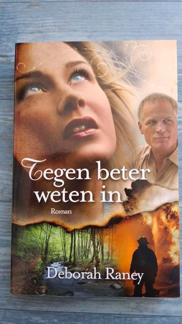 Deborah Raney - Tegen beter weten in beschikbaar voor biedingen