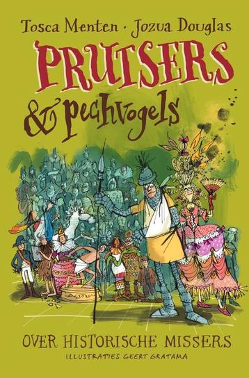 Prutsers en pechvogels - Tosca Menten  beschikbaar voor biedingen