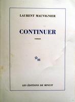 Laurent Mauvignier - Continuer (FRANSTALIG), Ophalen of Verzenden, Gelezen, Fictie