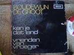 boudewijn de groot - ken je dat land 10jul, 7 inch, Single, Ophalen of Verzenden, Zo goed als nieuw