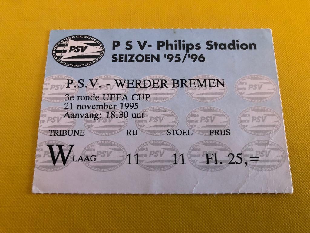 ⚽ Ticket Uefa-Cup PSV - Werder Bremen 1995/1996 ⚽, Ophalen of Verzenden, Zo goed als nieuw, PSV, Overige typen
