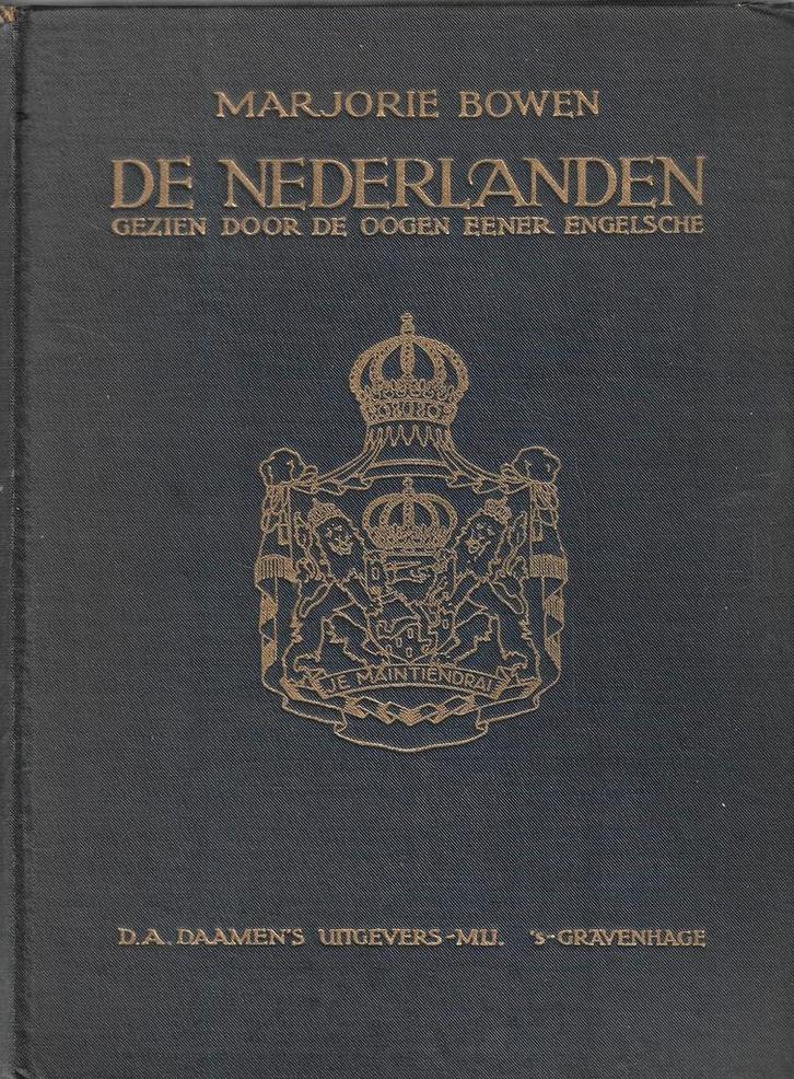 Marjorie Bowen - De Nederlanden (over de Elf Provinciën), Boeken, Geschiedenis | Vaderland, Zo goed als nieuw, 20e eeuw of later