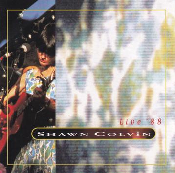 CD Shawn Colvin - Live '88 beschikbaar voor biedingen